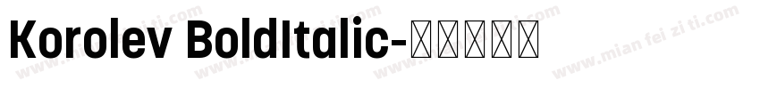 Korolev BoldItalic字体转换